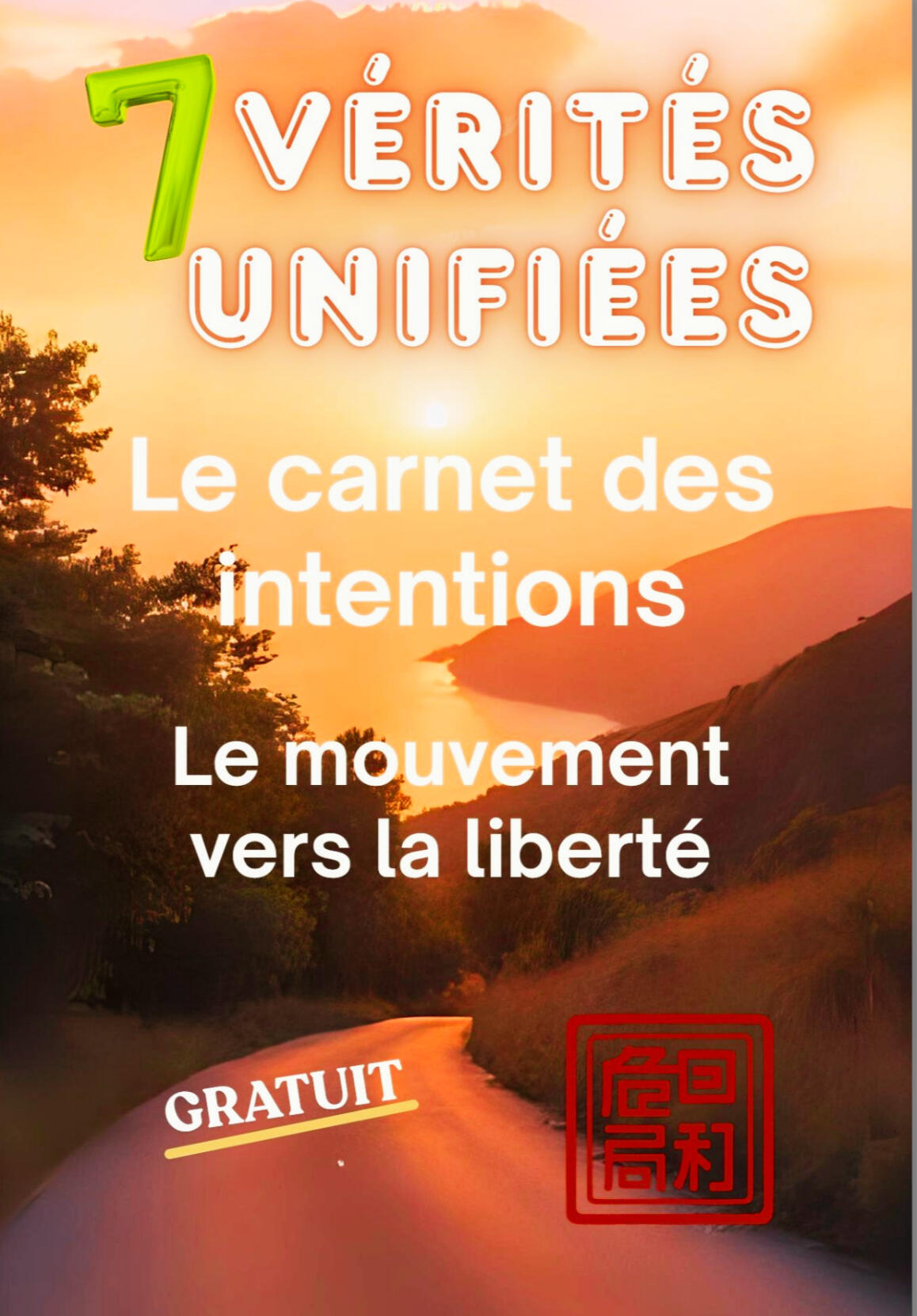 Les7 vérités unifiées Un chemin qui sillonne dans un paysage, symbolise un parcours.